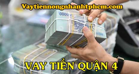 vay tiền quận 4