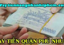 Vay tiền quận Phú Nhuận trả lãi hàng tháng